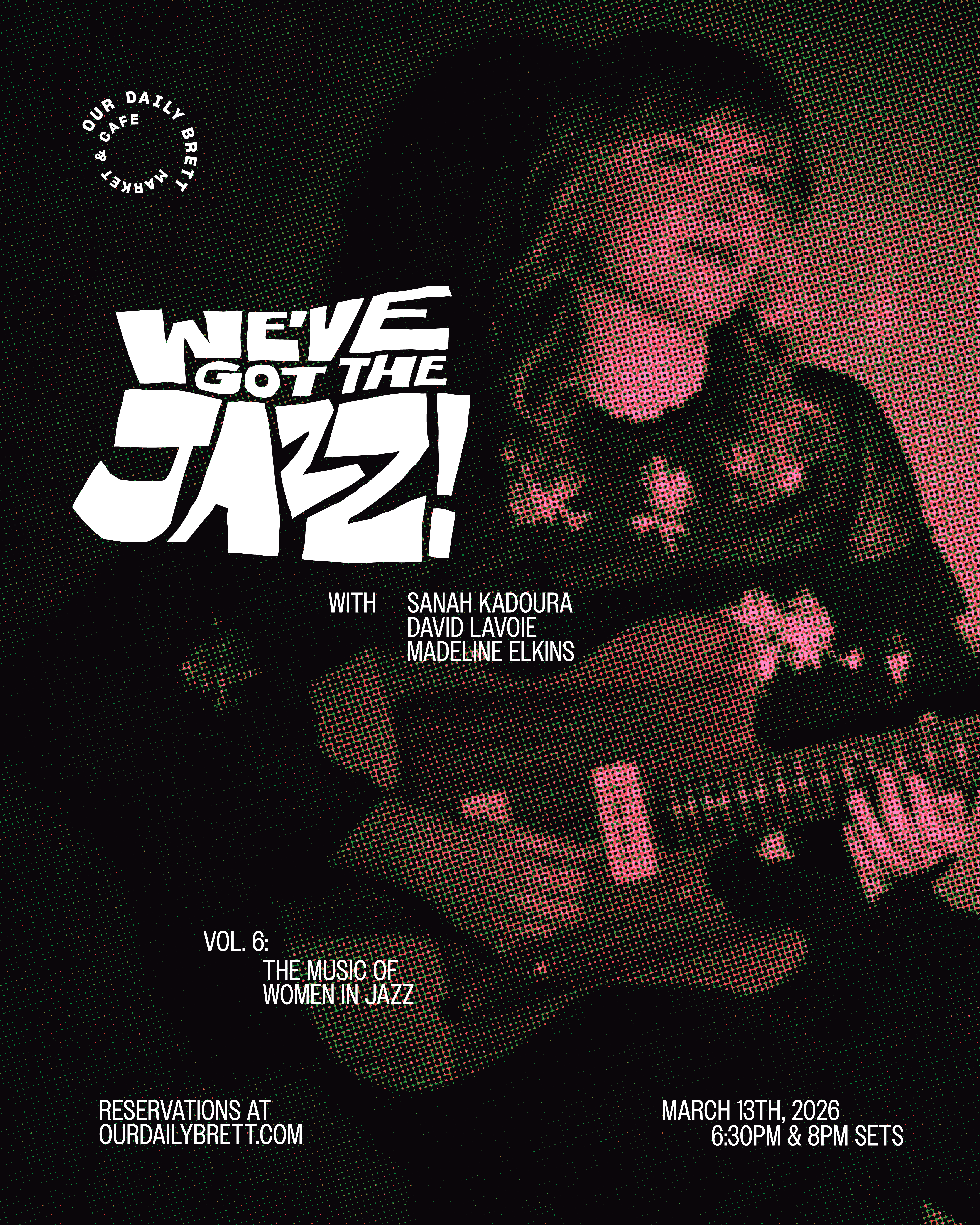 We've Got The Jazz! Vol. 6 - The Music of Women in Jazz – Our