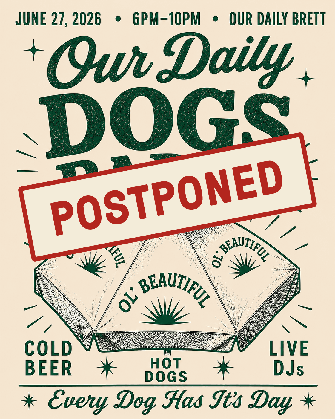 Our Daily Dogs Party with Ol' Beautiful June 27