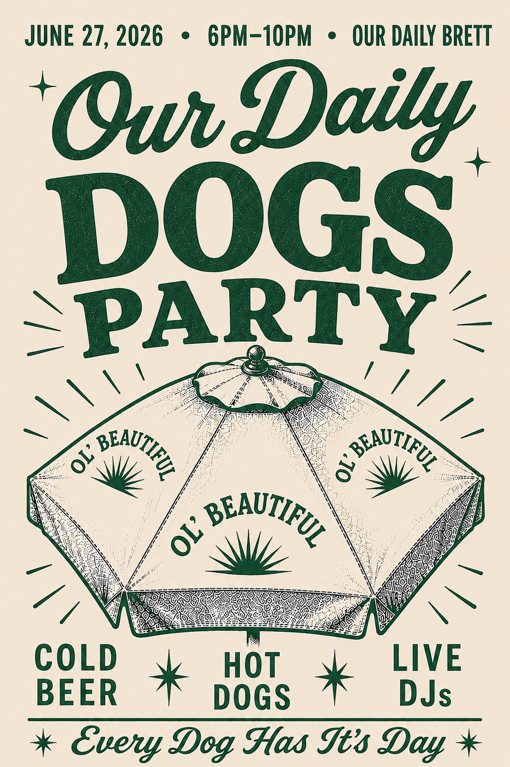 Our Daily Dogs Party with Ol' Beautiful June 27
