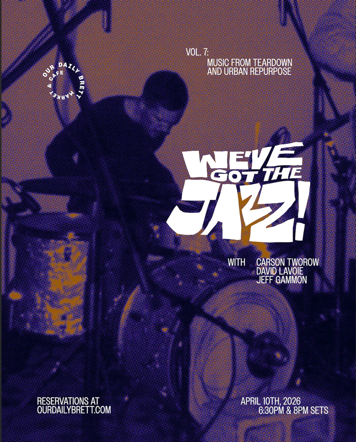 We've Got The Jazz! Vol. 7 - Urban Repurpose/Teardown