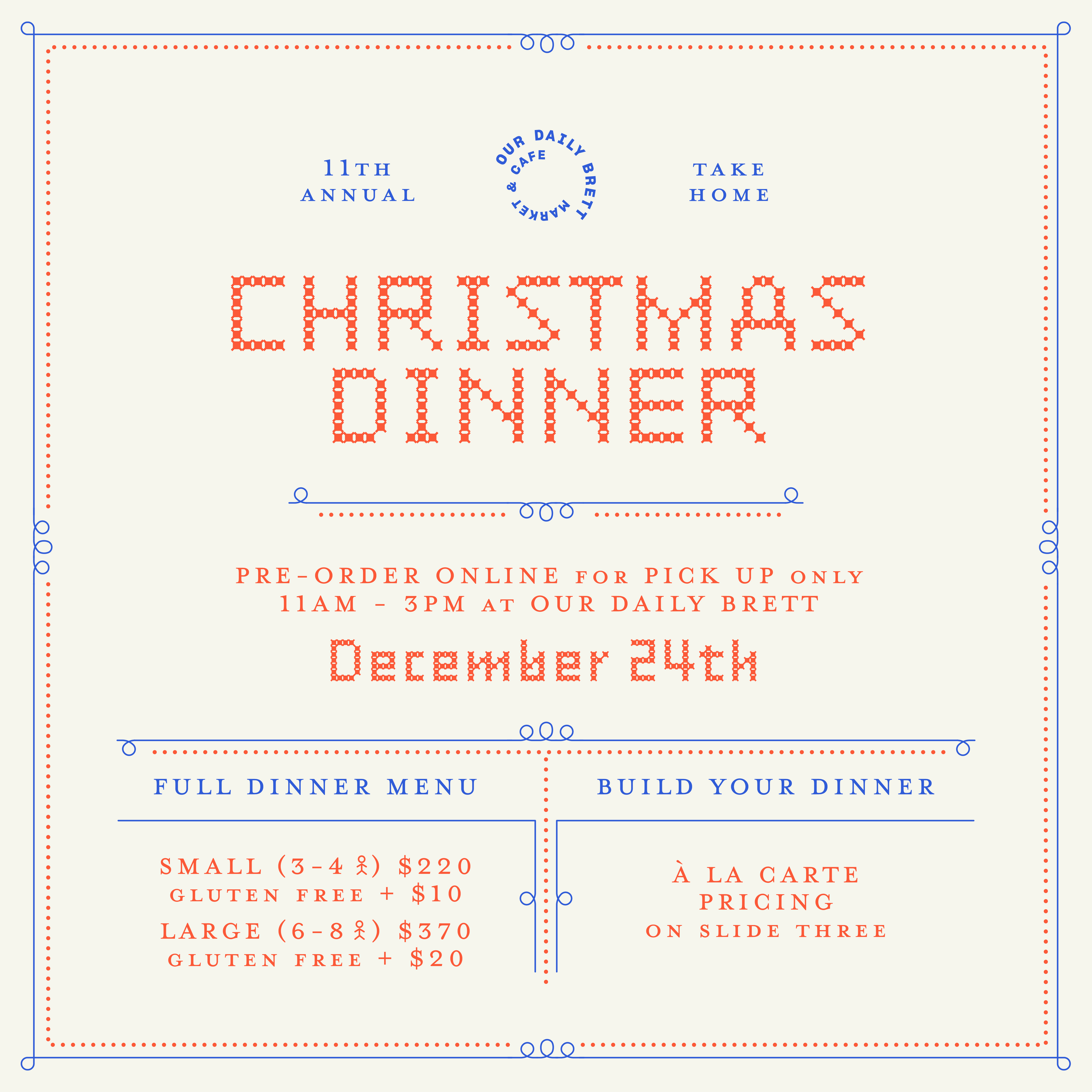 LARGE CHRISTMAS DINNER 2025 - PRE-ORDER (PICK-UP DECEMBER 24TH)