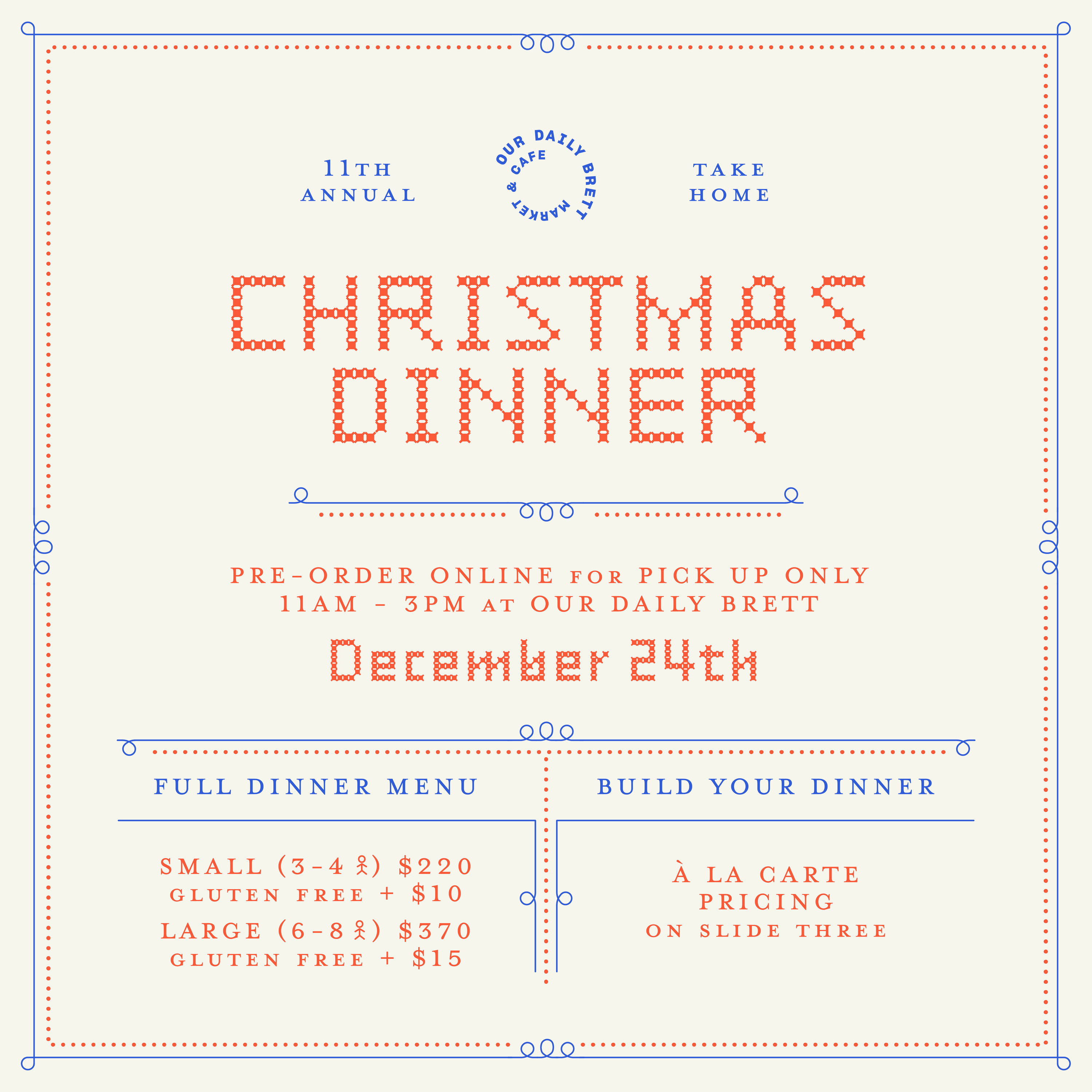 SMALL CHRISTMAS DINNER 2025 - PRE-ORDER (PICK-UP DECEMBER 24TH)